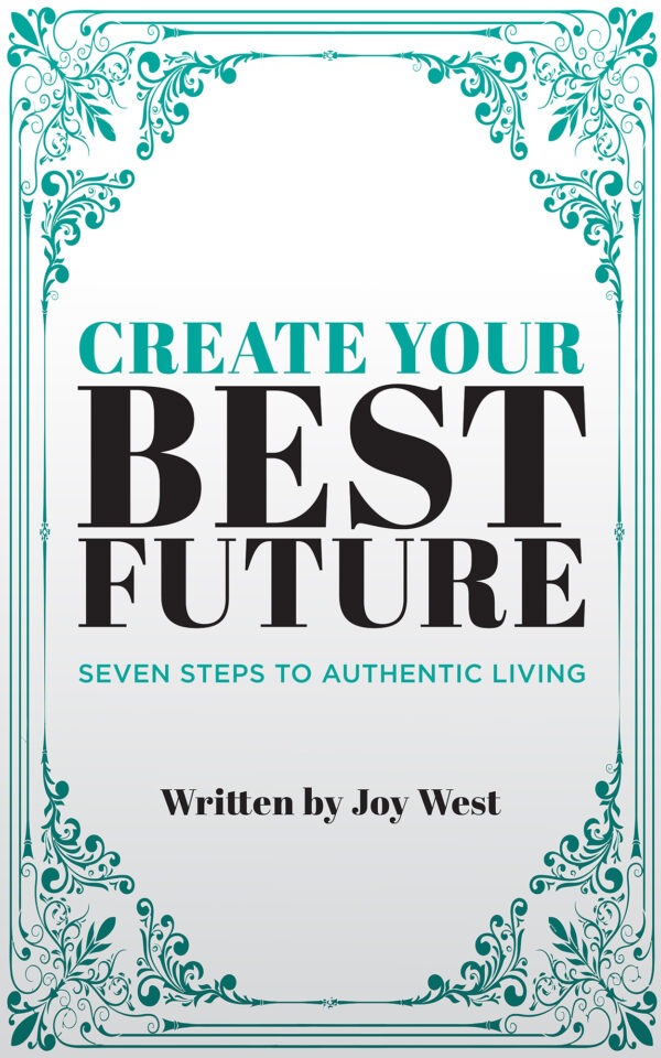 create your best future